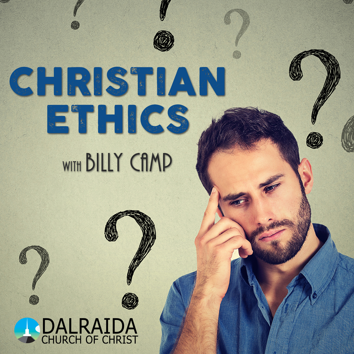 Christian Ethics - Dalraida Church Of Christ