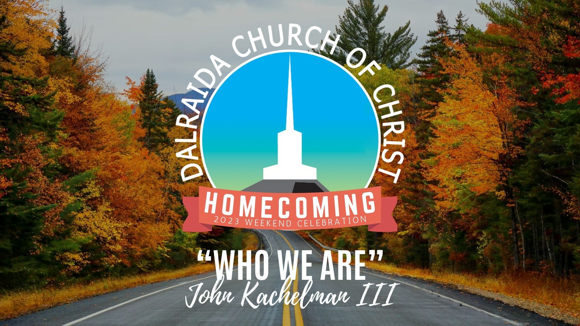 Who We Are - Dalraida church of Christ